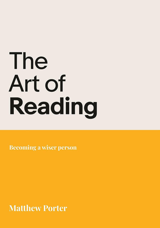 THE ART OF READING: BECOMING A WISER PERSON