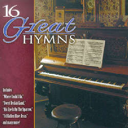 16 GREAT HYMNS