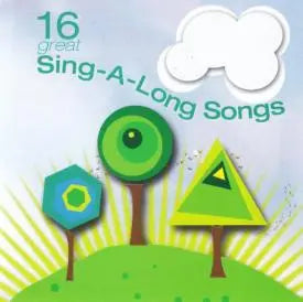 16 GREAT SING-A-LONG SONGS