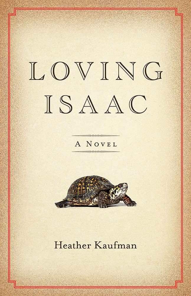 LOVING ISAAC: A NOVEL