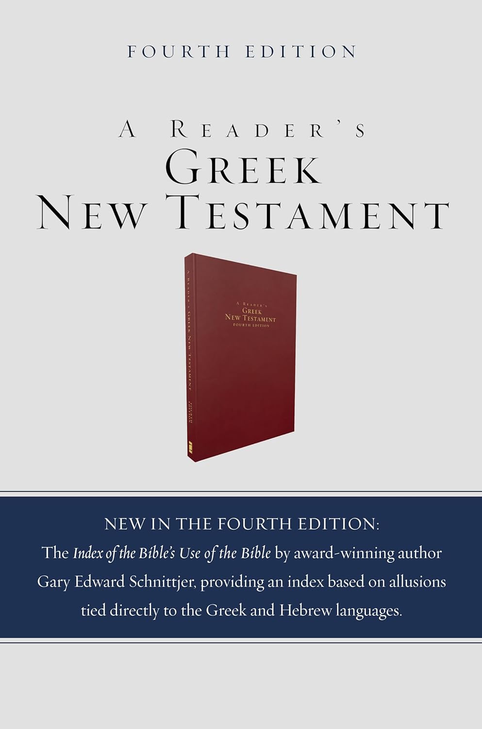A READER'S GREEK NEW TESTAMENT (4TH EDITION)