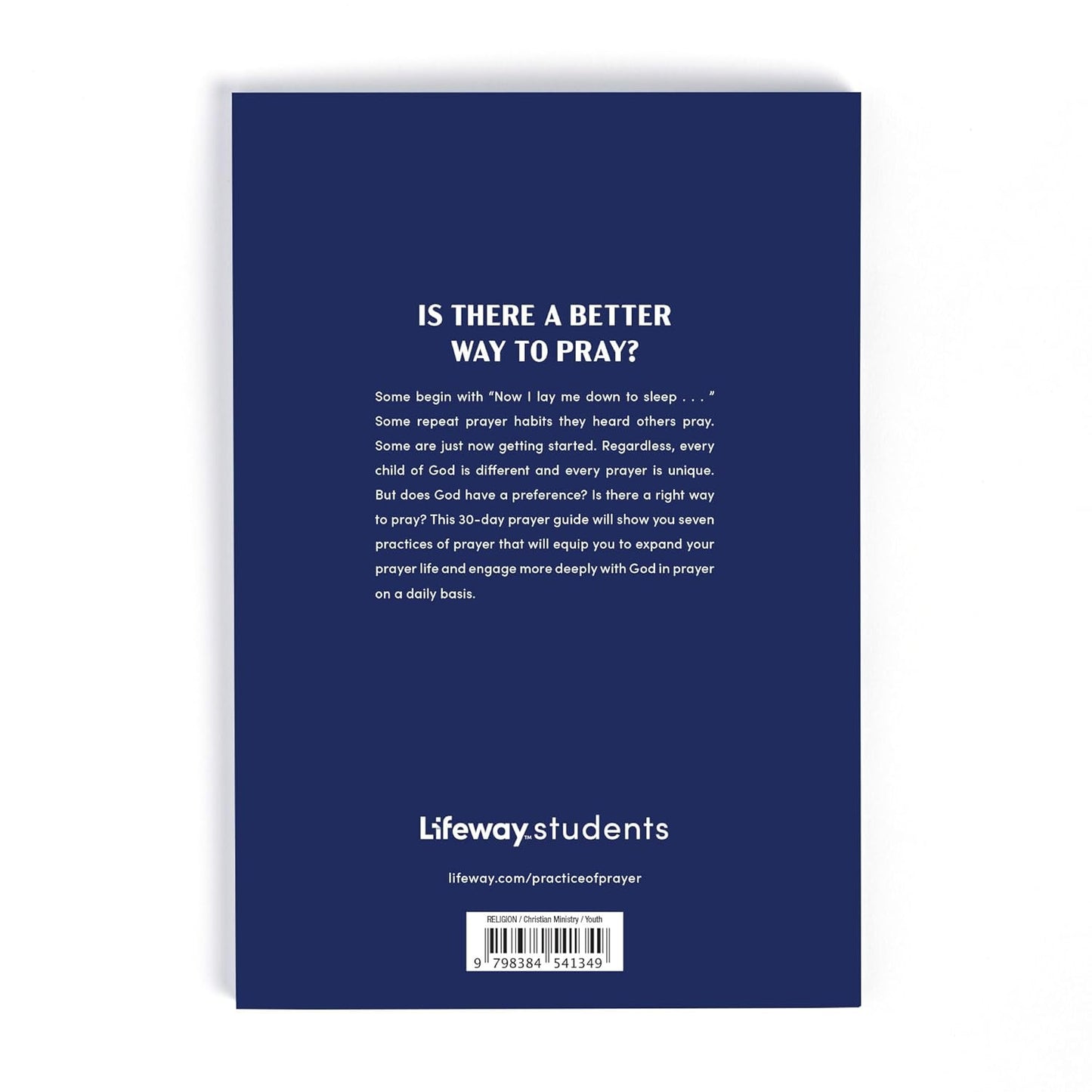 THE PRACTICE OF PRAYER FOR STUDENTS: A 30-DAY GUIDE FROM FOUNDATIONS