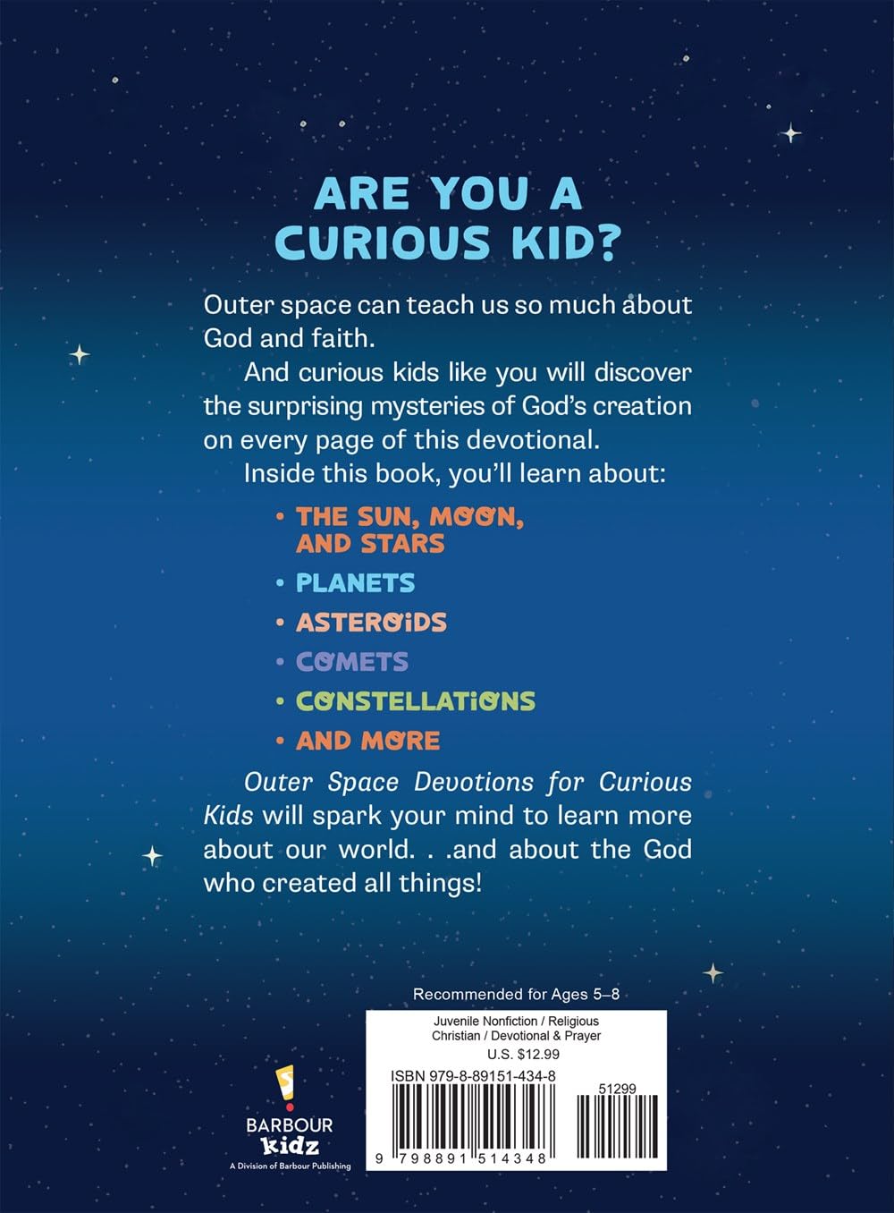 OUTER SPACE DEVOTIONS FOR CURIOUS KIDS: INSPIRATION AND EDUCATION FROM GOD'S CREATION
