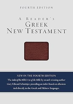 A READER'S GREEK NEW TESTAMENT (4TH EDITION)