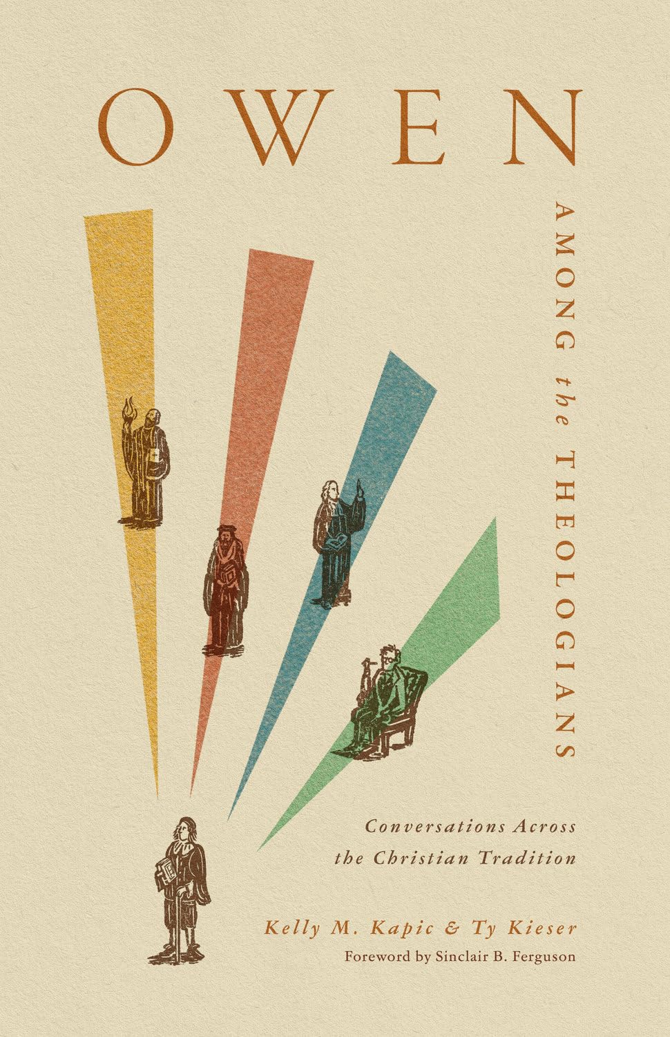 OWEN AMONG THE THEOLOGIANS: CONVERSATIONS ACROSS THE CHRISTIAN TRADITION