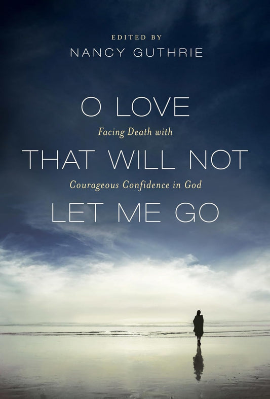 O LOVE THAT WILL NOT LET ME GO