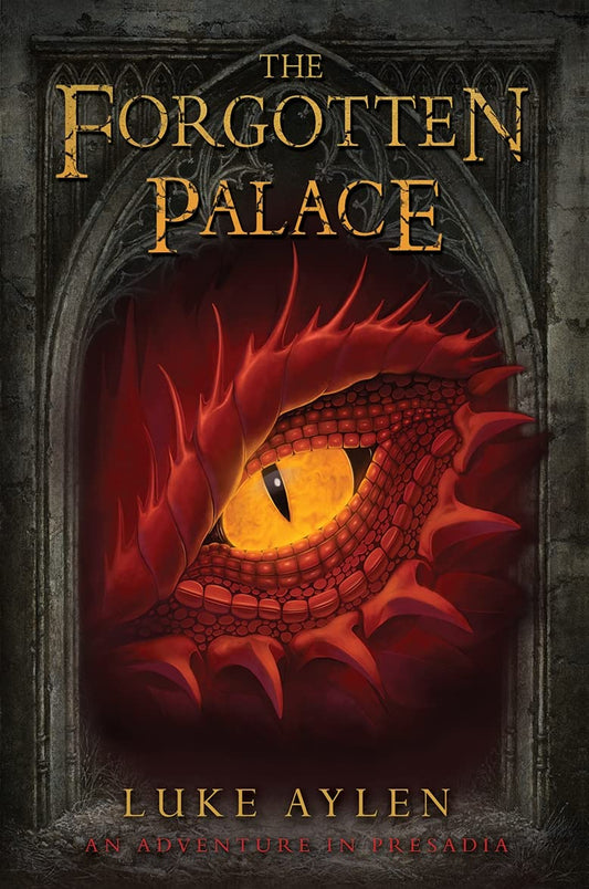 THE FORGOTTEN PALACE: AN ADVENTURE IN PRESADIA