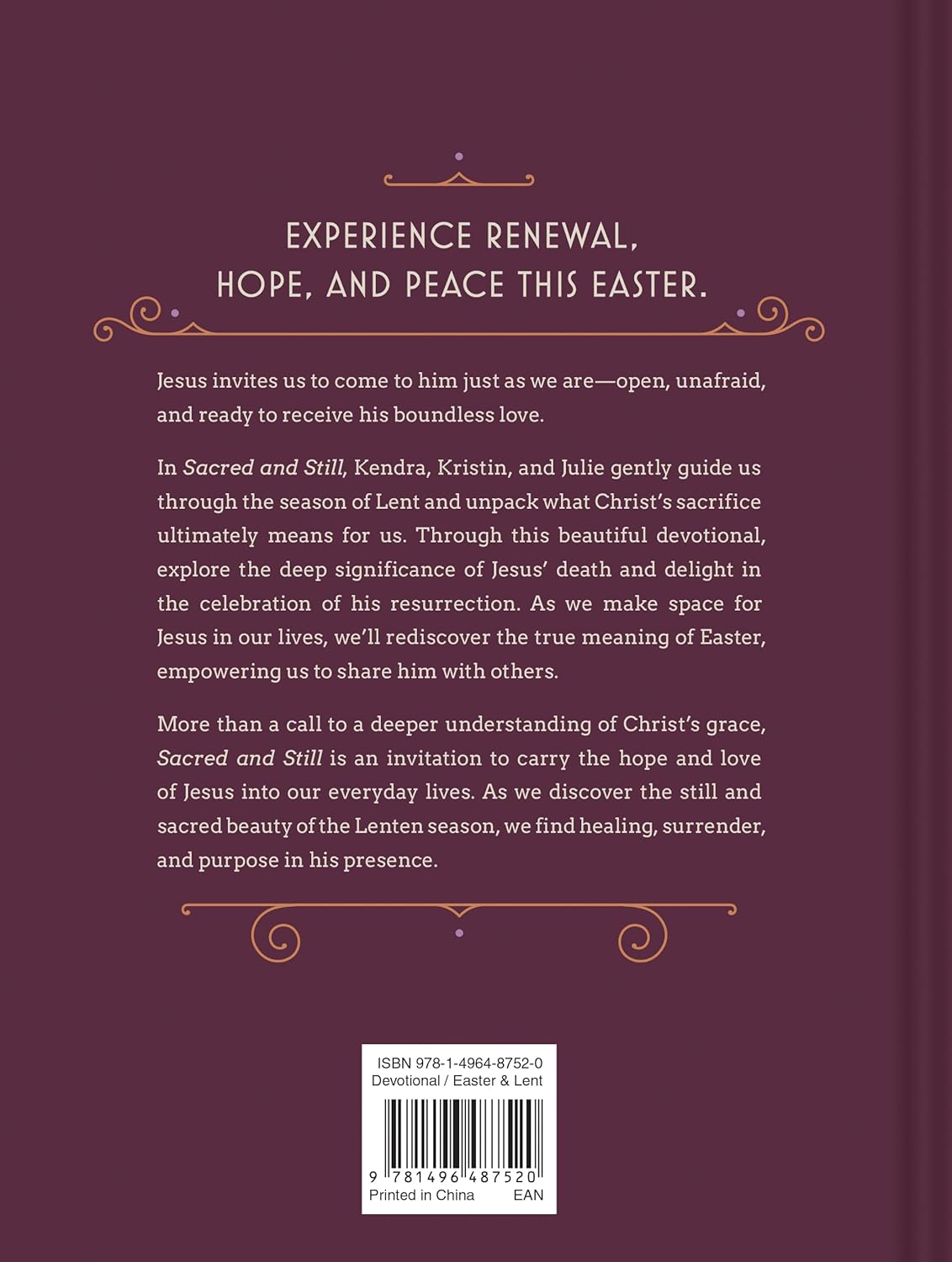 SACRED AND STILL: EMBRACE THE HOLY RHYTHMS OF THE LENTEN SEASON