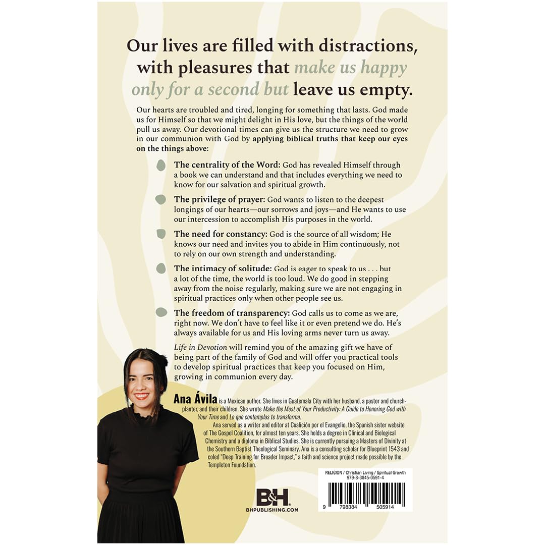 LIFE IN DEVOTION: CULTIVATING A DEEPER RELATIONSHIP WITH GOD IN THE EVERYDAY