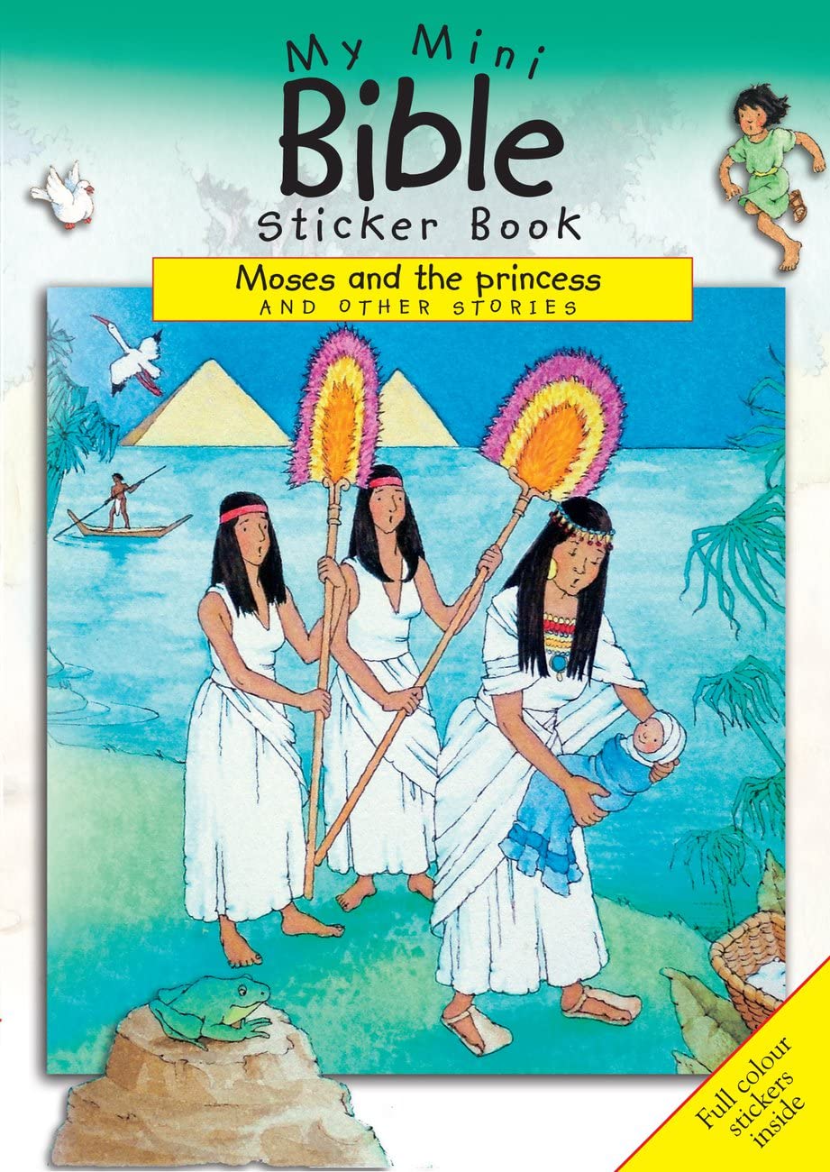 MY MINI BIBLE STICKER BOOK: MOSES AND THE PRINCESS AND OTHER STORIES