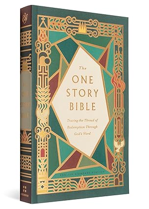 B ESV THE ONE STORY BIBLE: TRACING THE THREAD OF REDEMPTION THROUGH GOD'S WORD