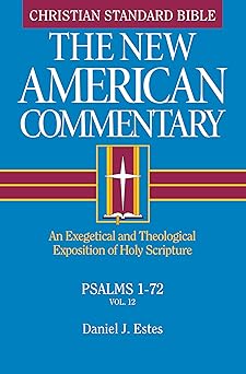 PSALMS 1-72 (#12 IN NEW AMERICAN COMMENTARY SERIES)