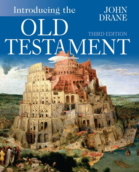 INTRODUCING THE OLD TESTAMENT (3RD ED) - JOHN DRANE