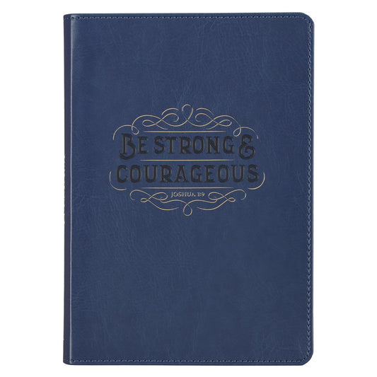 JOURNAL ZIPPERED: BE STRONG & COURAGEOUS (JOSH. 1:9) NAVY