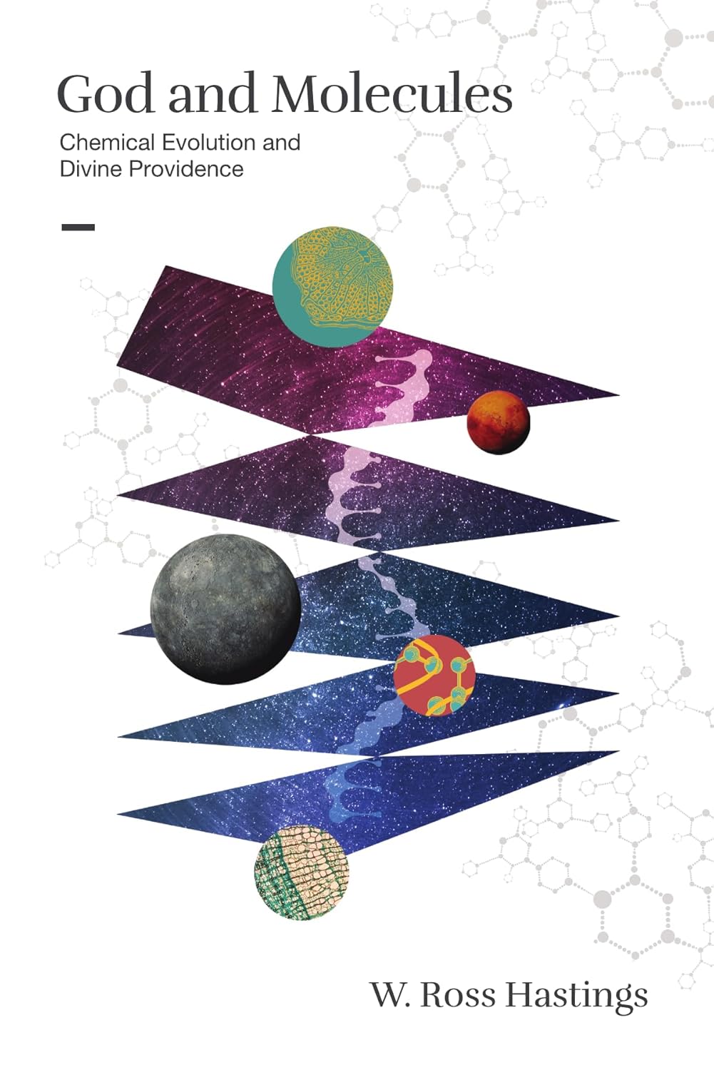GOD AND MOLECULES: CHEMICAL EVOLUTION AND DIVINE PROVIDENCE