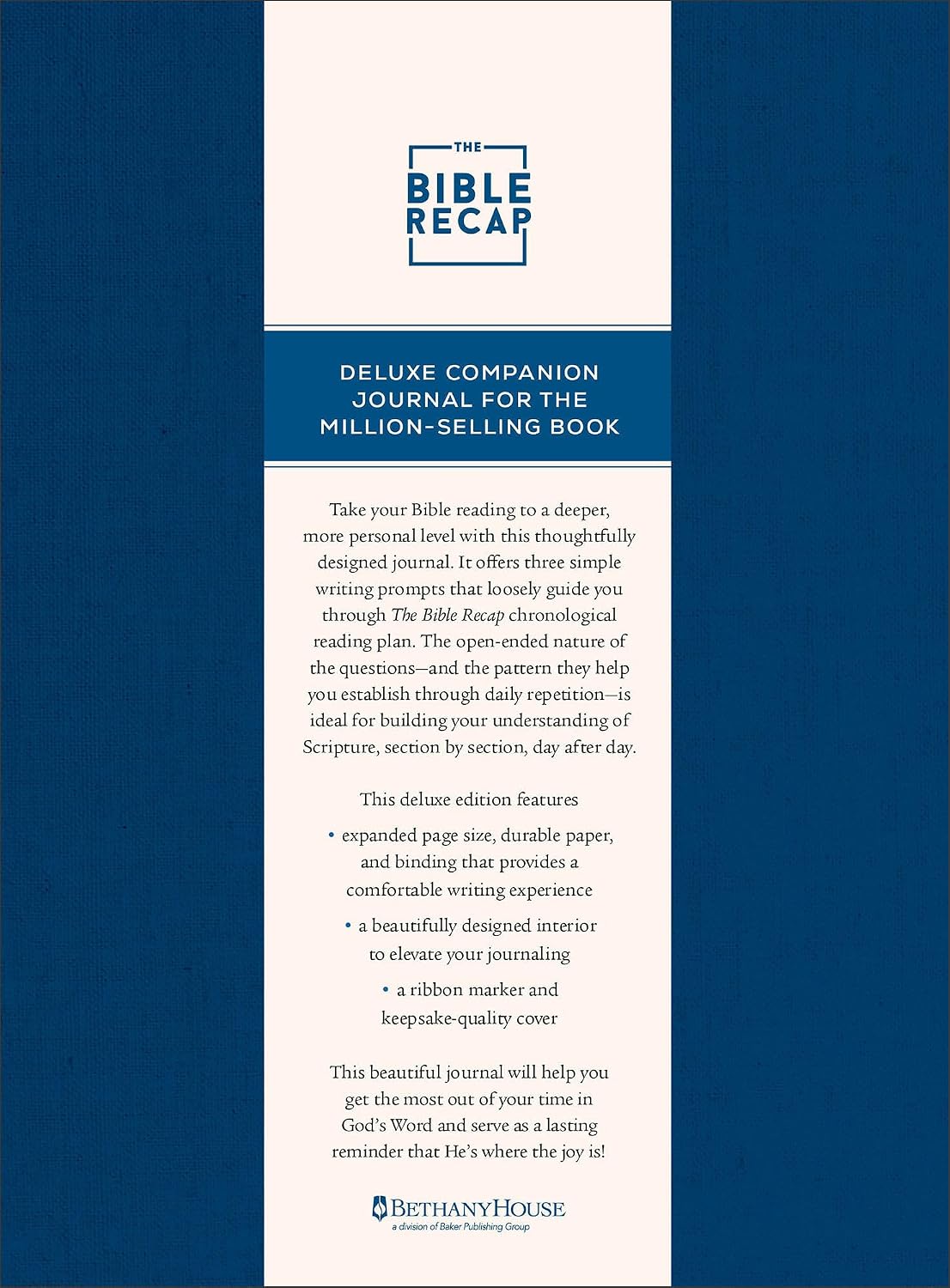 THE BIBLE RECAP: YOUR DAILY COMPANION TO THE ENTIRE BIBLE  DELUXE EDITION (JOURNAL)