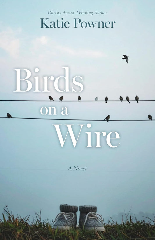 BIRDS ON A WIRE: A NOVEL