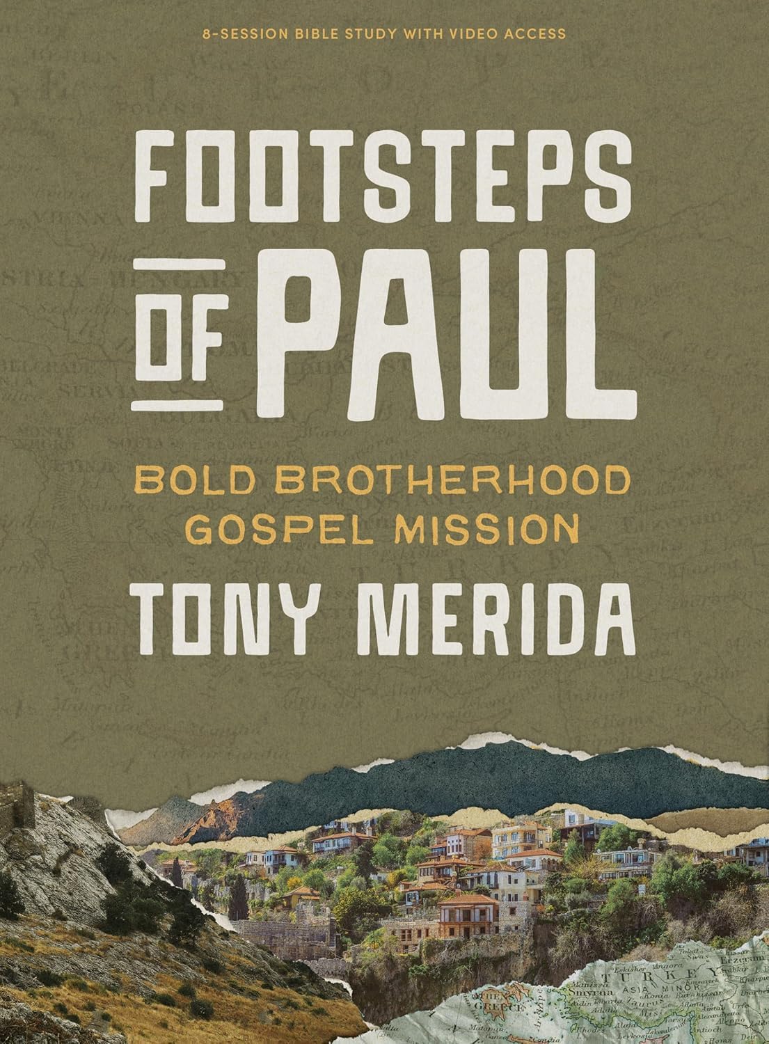 FOOTSTEPS OF PAUL (BIBLE STUDY BOOK WITH VIDEO ACCESS): BOLD BROTHERHOOD  GOSPEL MISSION