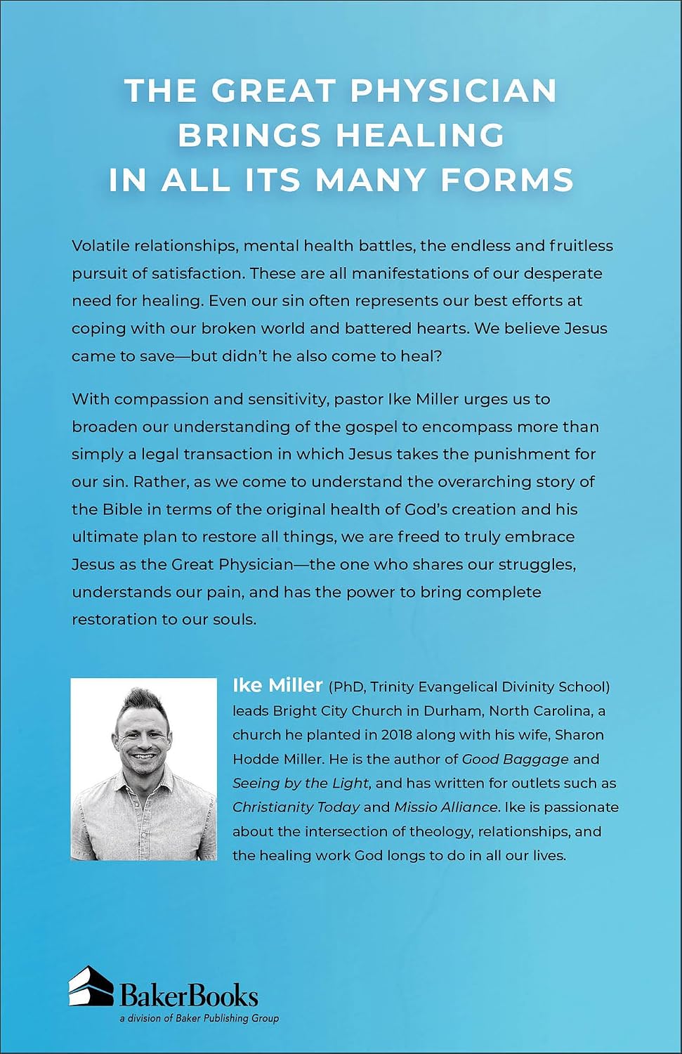 THEOLOGY THAT HEALS: HOW THE GOOD NEWS OF JESUS NOT ONLY SAVES US BUT MAKES US WHOLE