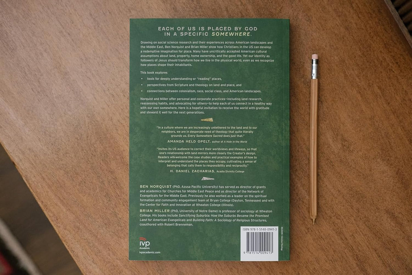 EVERY SOMEWHERE SACRED: RESCUING A THEOLOGY OF PLACE IN THE AMERICAN IMAGINATION