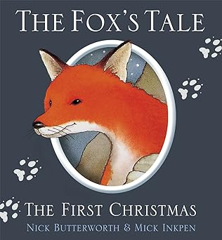 FOX'S TALE  THE: THE FIRST CHRISTMAS