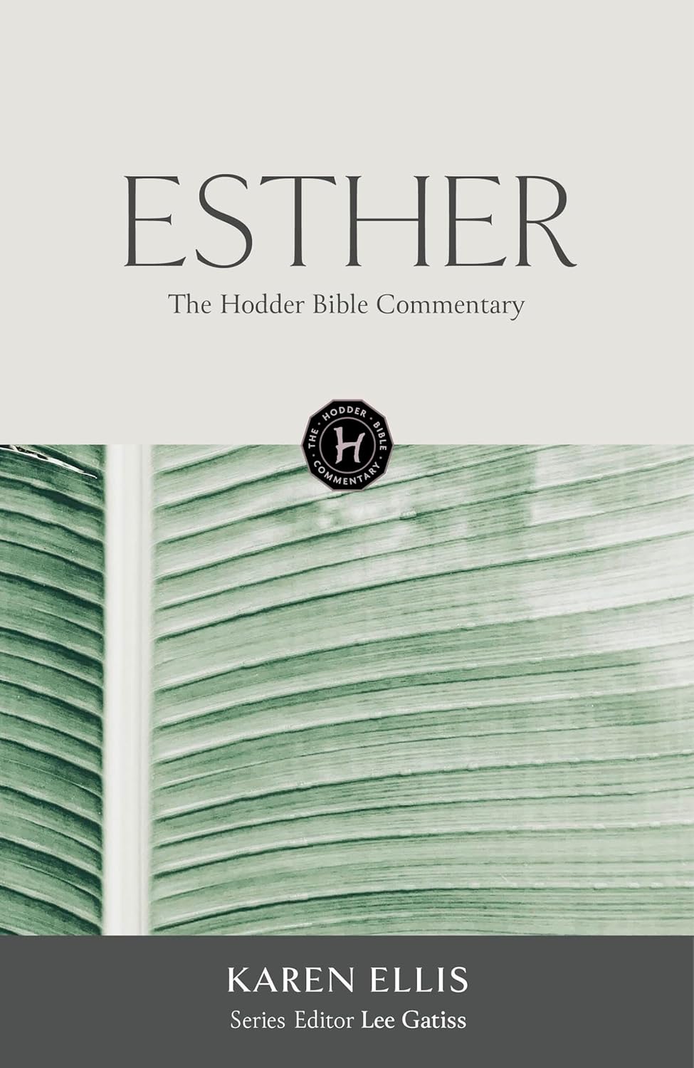 THE HODDER BIBLE COMMENTARY: ESTHER