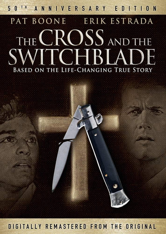 DVD CROSS AND THE SWITCHBLADE:50TH ANNIVERSERY EDITION