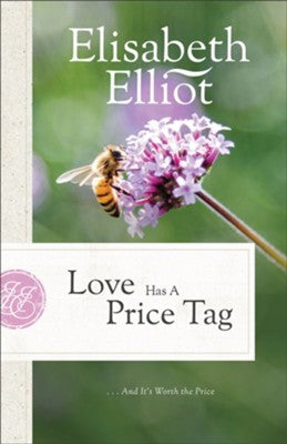 LOVE HAS A PRICE TAG: AND IT'S WORTH THE PRICE