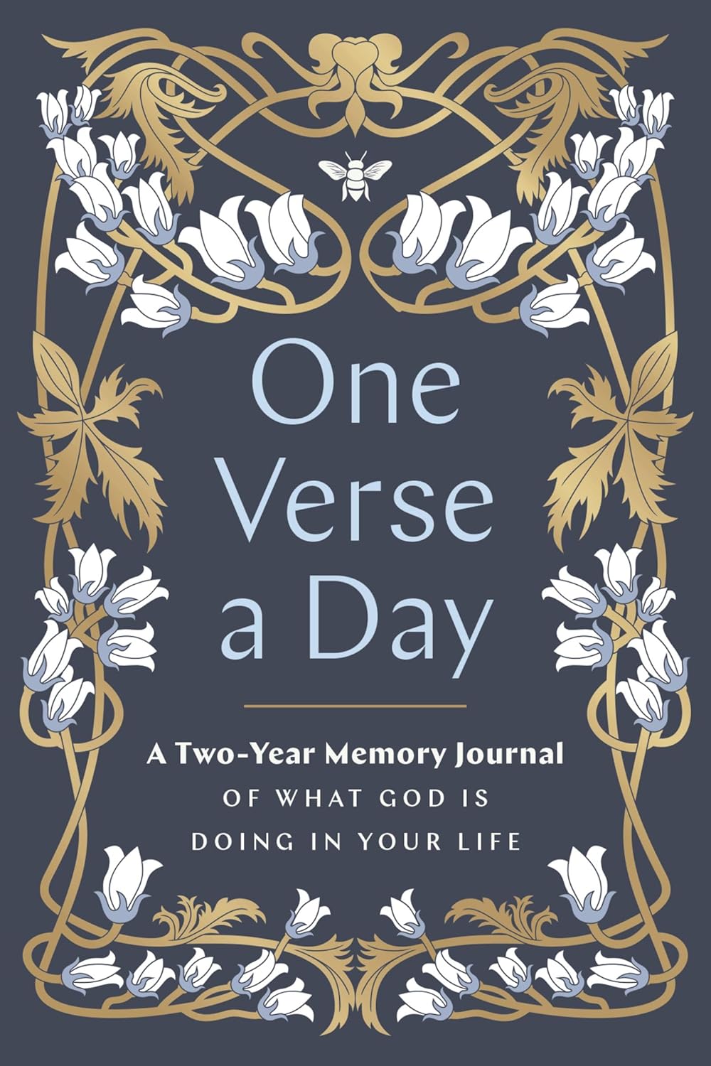 ONE VERSE A DAY (PRAYER JOURNAL): A TWO-YEAR MEMORY BOOK OF WHAT GOD IS DOING IN YOUR LIFE