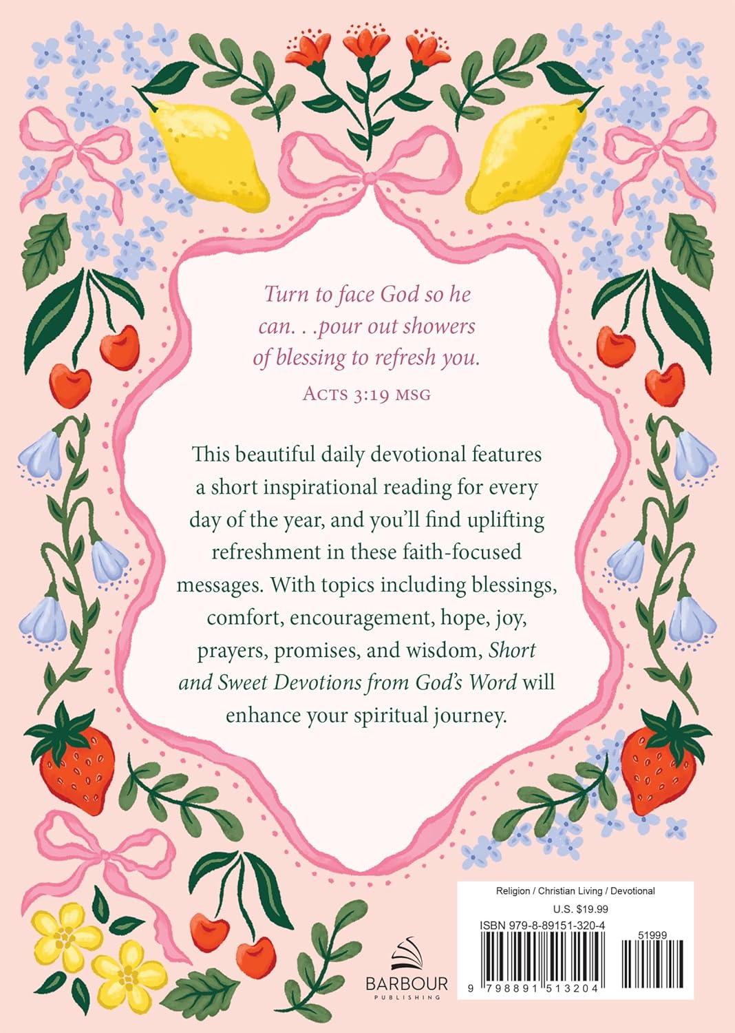 SHORT AND SWEET DEVOTIONS FROM GOD'S WORD: DAILY SPIRITUAL PICK-ME-UPS FOR WOMEN