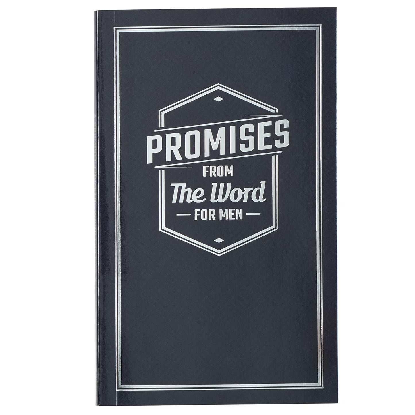 PROMISES FROM THE WORD FOR MEN
