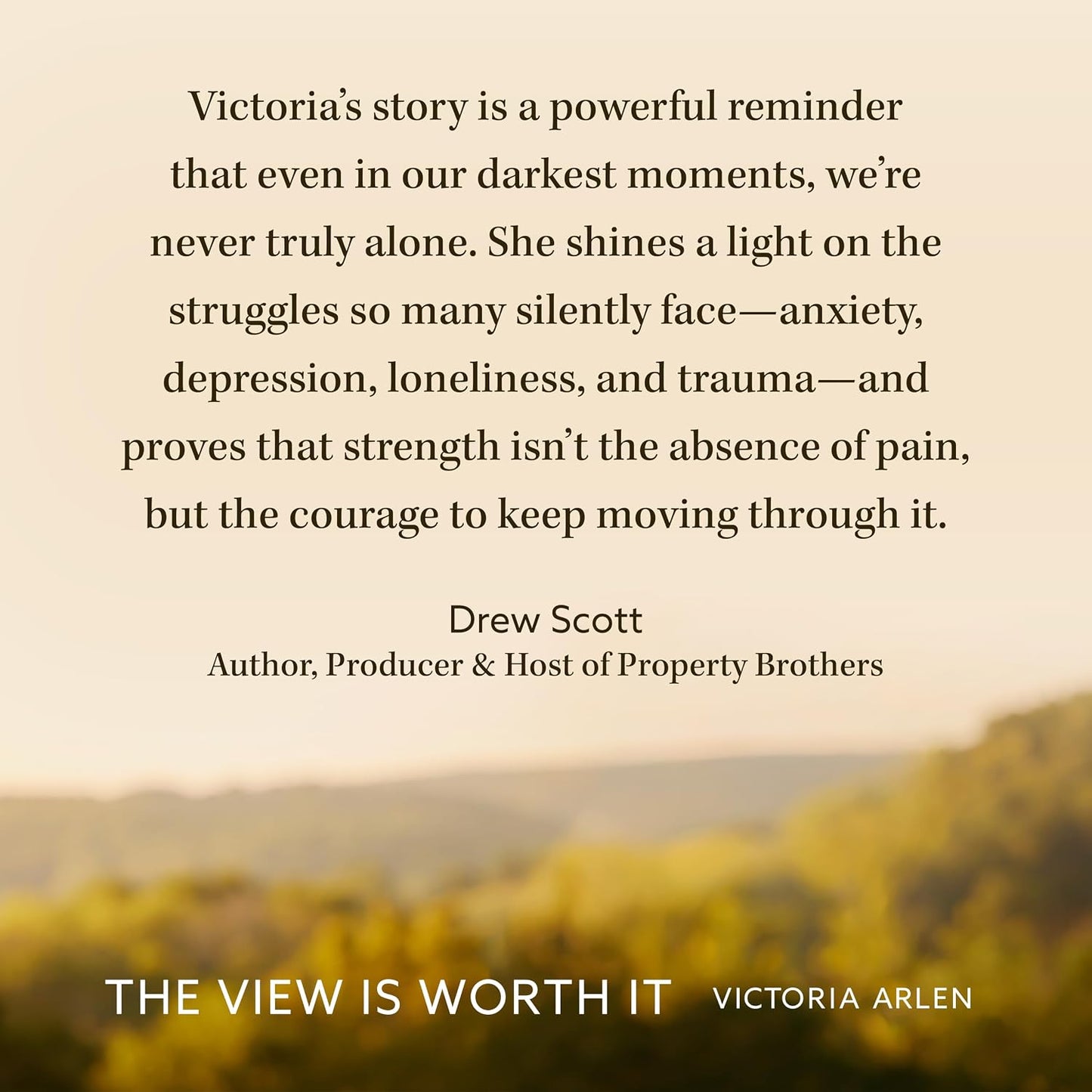 THE VIEW IS WORTH IT: UNLOCKING THE BEAUTY IN LIFE'S PEAKS AND VALLEYS