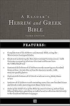 A READER'S HEBREW AND GREEK BIBLE (3RD EDITION)