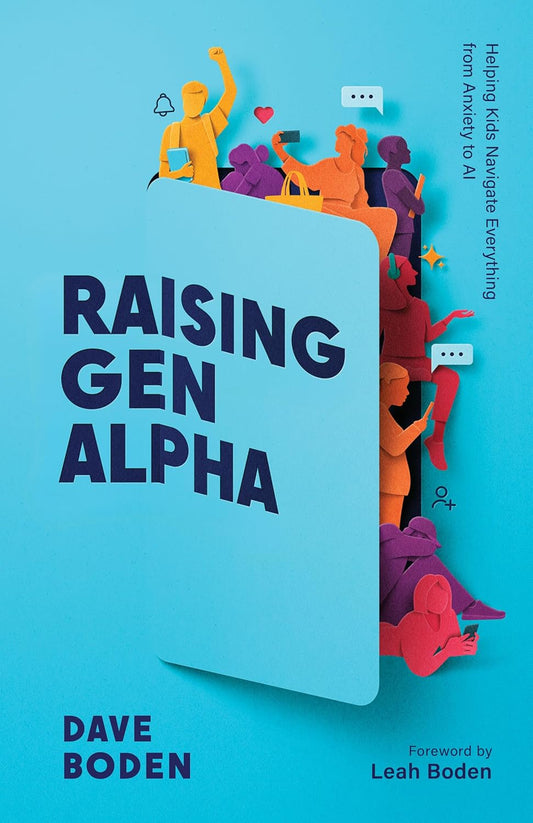 RAISING GEN ALPHA: HELPING KIDS NAVIGATE EVERYTHING FROM ANXIETY TO AI