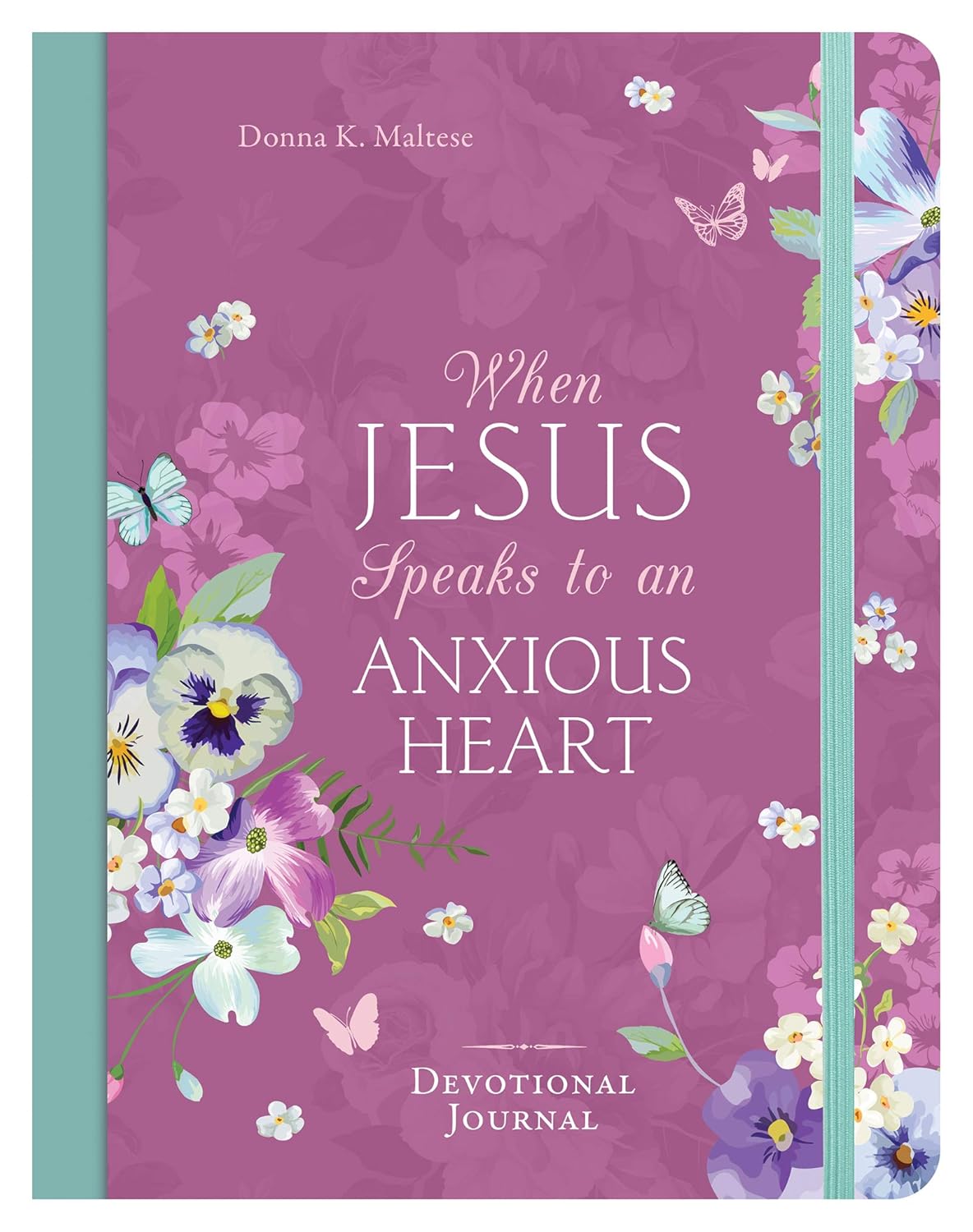 When Jesus Speaks to An Anxious Heart: Devotional Journal