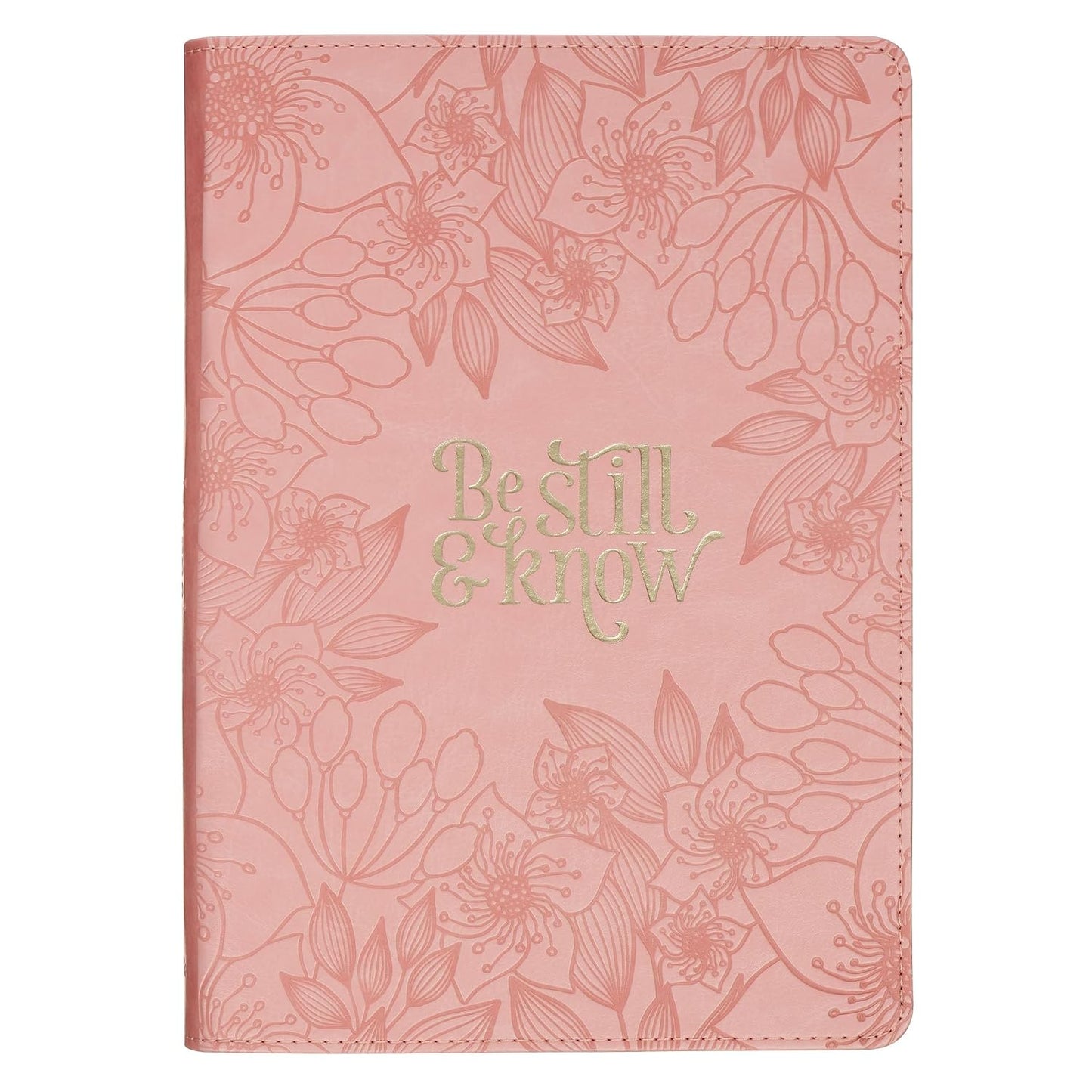 JOURNAL: BE STILL & KNOW