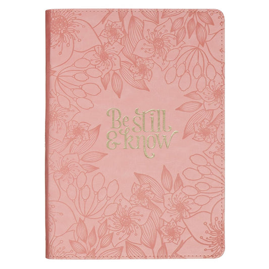 JOURNAL: BE STILL & KNOW