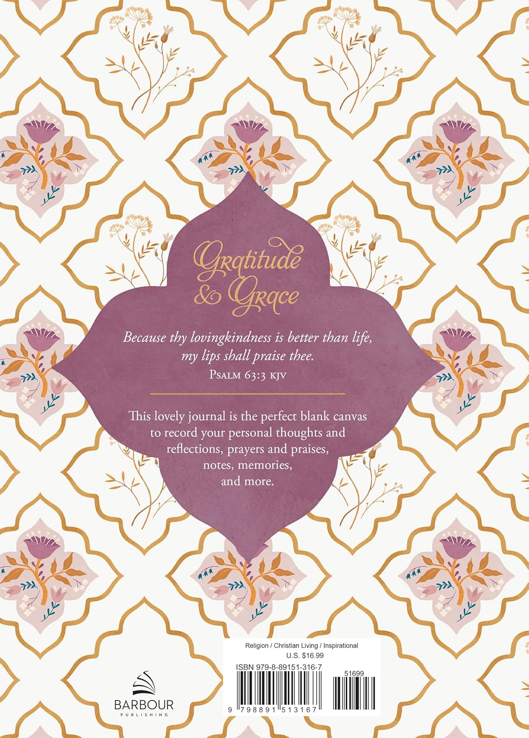 JOURNAL: THY LOVINGKINDNESS IS BETTER THAN LIFE: A GRATITUDE & GRACE JOURNAL