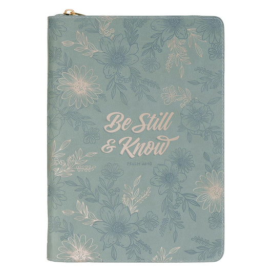 JOURNAL WITH ZIPPER: BE STILL & KNOW  PSALM 46:10