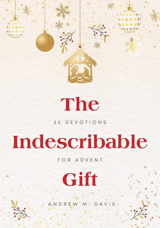 THE INDESCRIBABLE GIFT