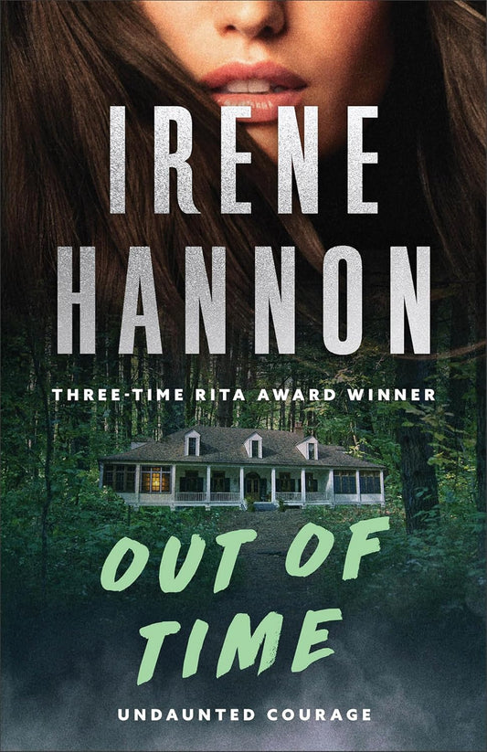 OUT OF TIME (#03 IN UNDAUNTED COURAGE SERIES)
