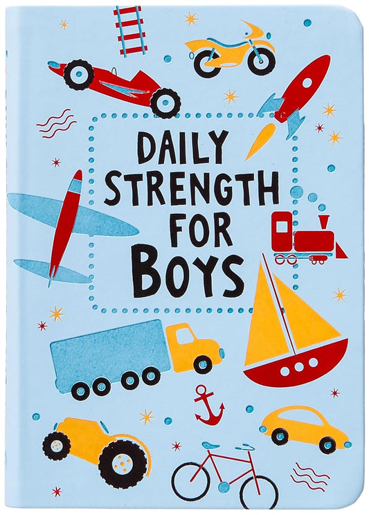 DAILY STRENGTH FOR BOYS: 365 DAILY DEVOTIONAL