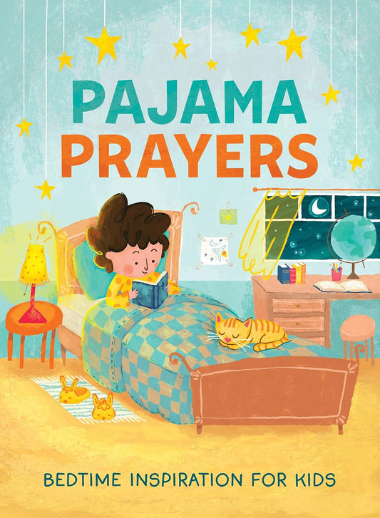 PAJAMA PRAYERS: BEDTIME INSPIRATION FOR KIDS