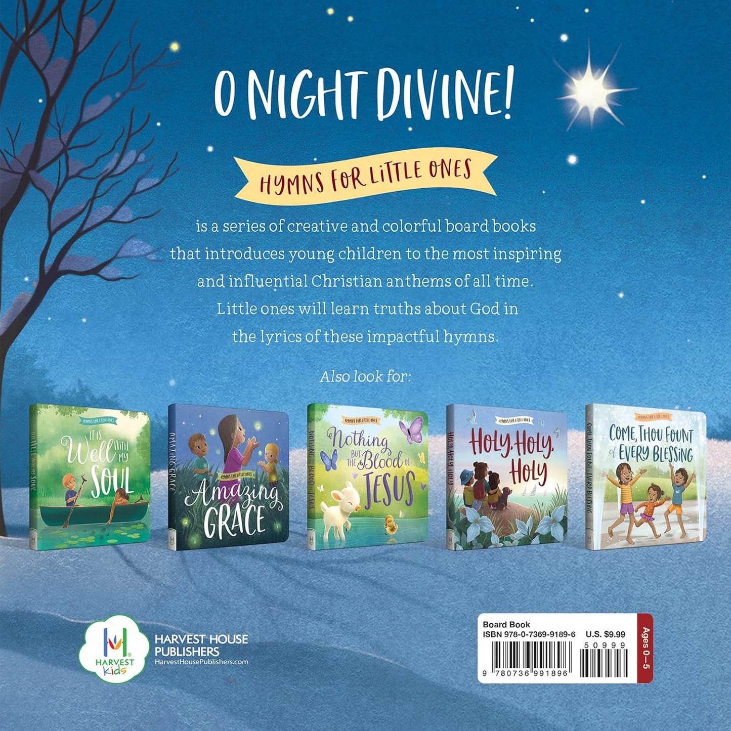 O HOLY NIGHT (HYMNS FOR LITTLE ONES SERIES)