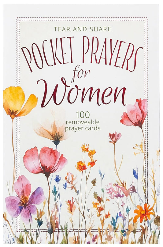POCKET PRAYERS FOR WOMEN: TEAR AND SHARE - 100 REMOVEABLE PRAYER CARDS