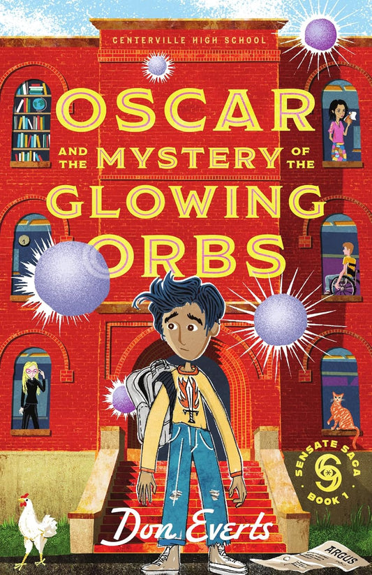 OSCAR AND THE MYSTERY OF THE GLOWING ORBS (#01 IN THE SENSATE SAGA SERIES)