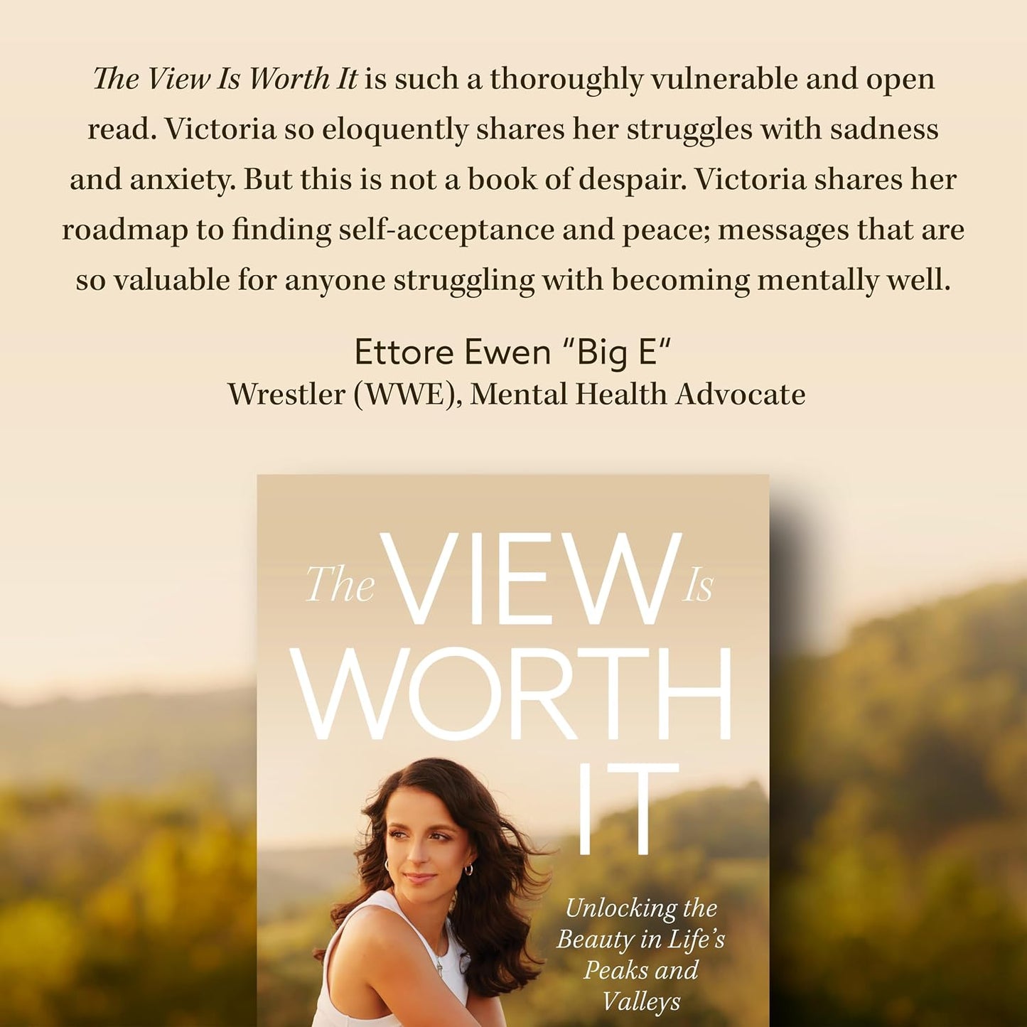 THE VIEW IS WORTH IT: UNLOCKING THE BEAUTY IN LIFE'S PEAKS AND VALLEYS