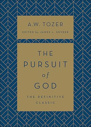 THE PURSUIT OF GOD (GIFT EDITION)
