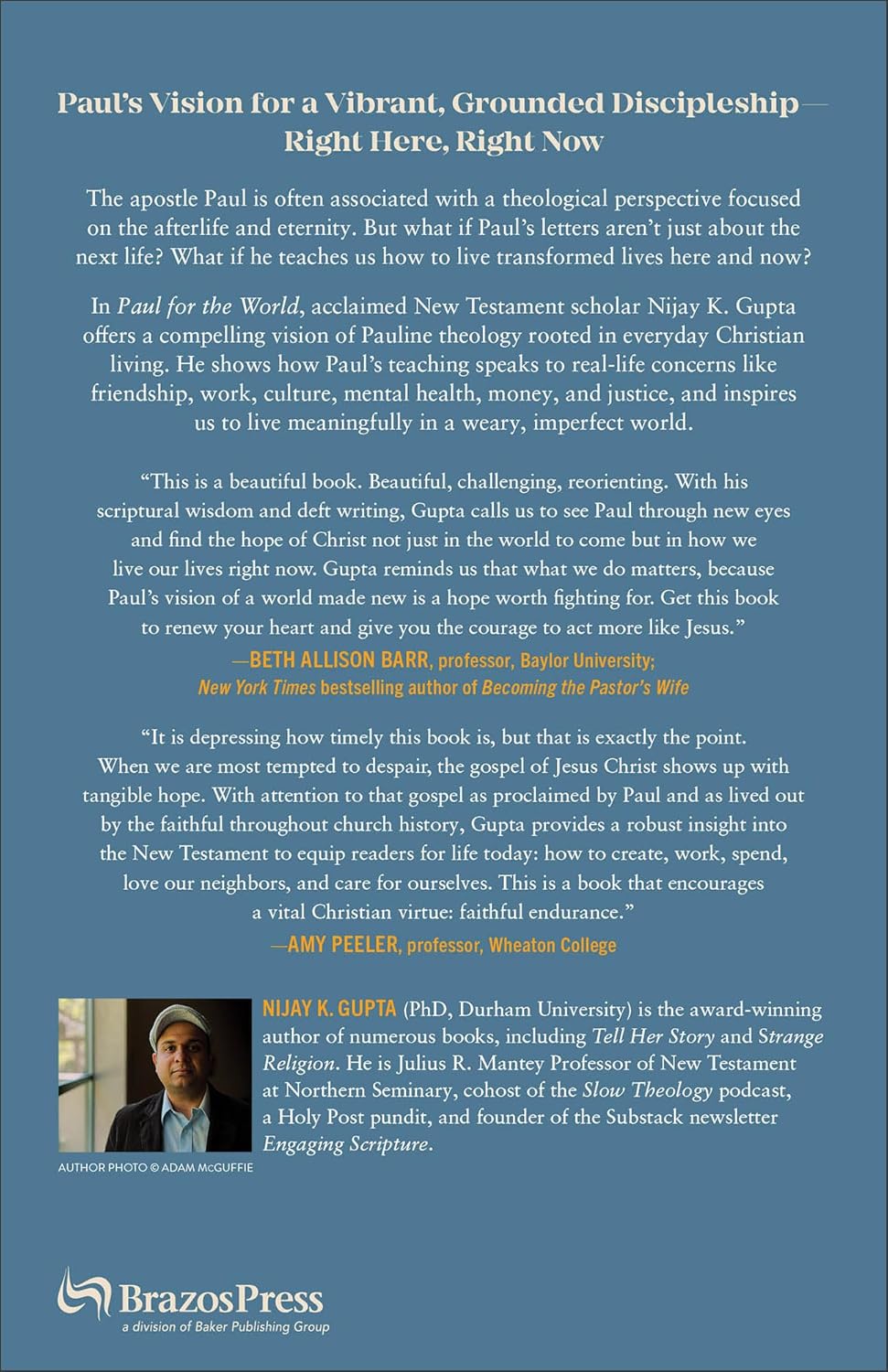 PAUL FOR THE WORLD: A GROUNDED VISION FOR FINDING MEANING IN THIS LIFE - NOT JUST THE NEXT