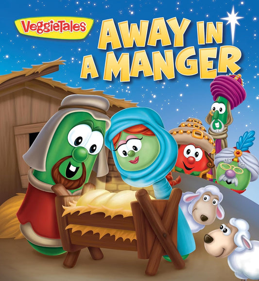 AWAY IN A MANGER (VEGGIE TALES SERIES)